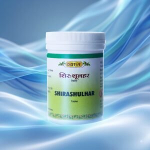 Sirshulhar vati